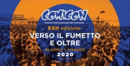 Comicon 2020 – dal 30 Aprile al 03 Maggio @Mostra d’Oltremare – Napoli